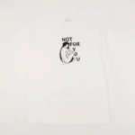 not for you tee white